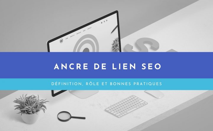 Ancla de enlace SEO: definición, función y buenas prácticas