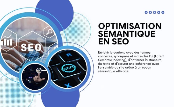 Optimisation sémantique en SEO : comment structurer et enrichir vos contenus ?
