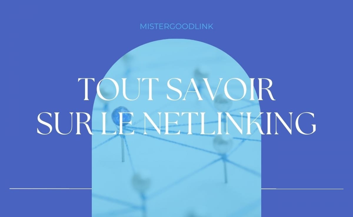 Qu’est-ce que le netlinking ?